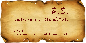 Paulcsenetz Dionízia névjegykártya